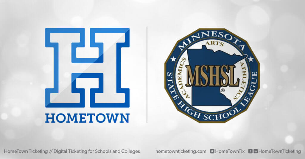 Hometown Ticketing and MSHSL Minnesota State High School League