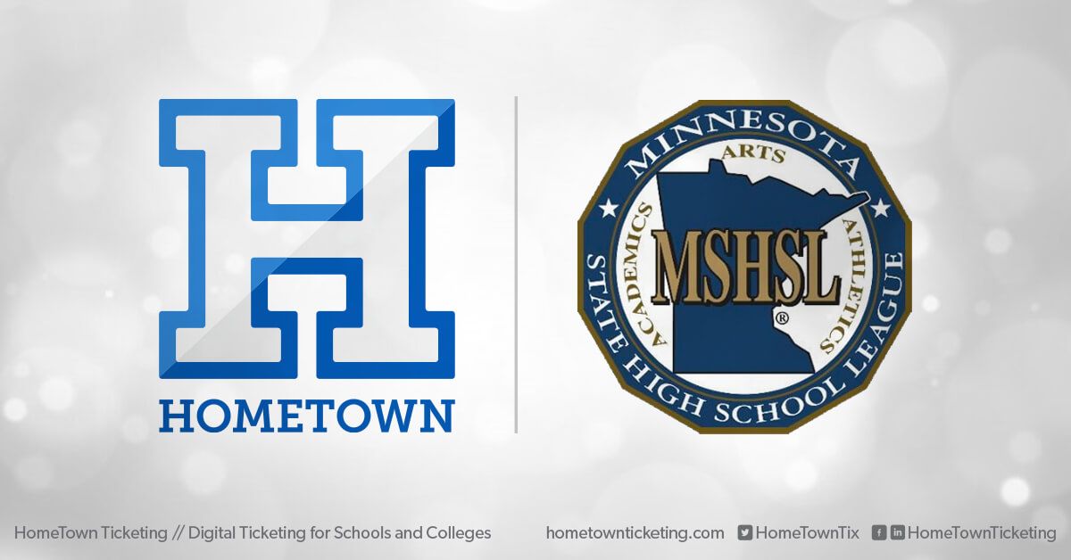 Hometown Ticketing and MSHSL Minnesota State High School League