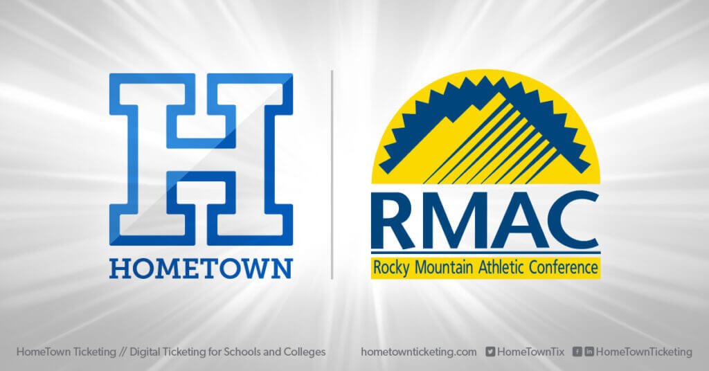 Hometown Ticketing and RMAC Rocky Mountain Athletic Conference