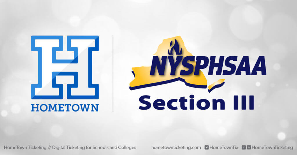 Hometown Ticketing and NYSPHSAA Section 3 New York State Public High School Athletic Association