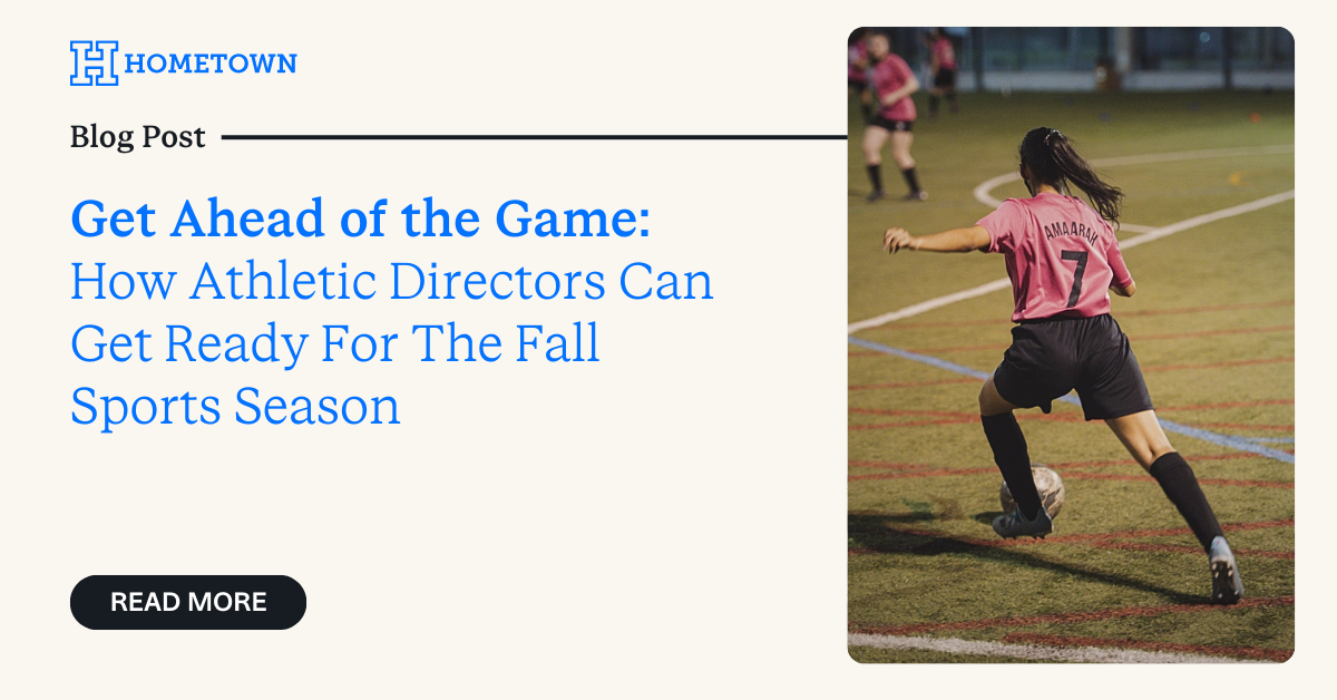 Get Ahead of the Game: How Athletic Directors Can Get Ready For The Fall Sports Season