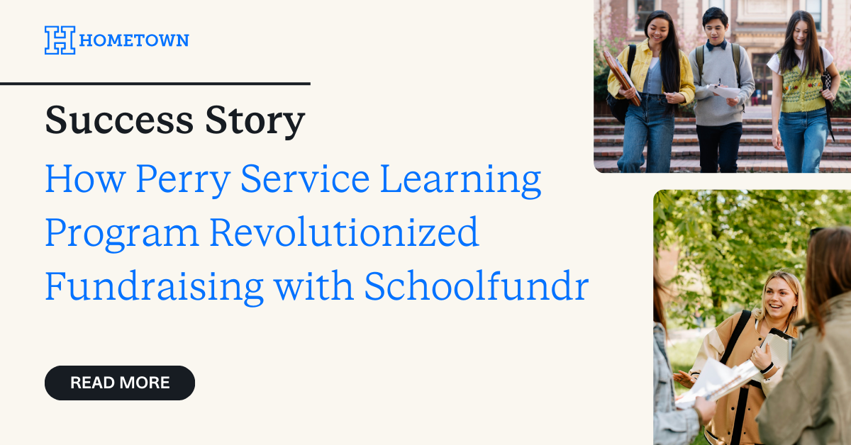 How Perry Service Learning Program Revolutionized Fundraising with Schoolfundr